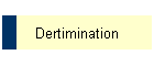 Dertimination