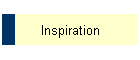 Inspiration